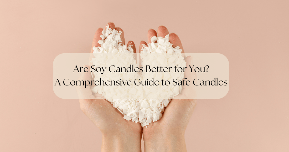 Discover the Benefits of Soy Candles: A Simple Guide for a Safer, Cozier Home - SCENTWICK CANDLES